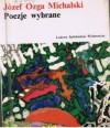 Poezje wybrane - Józef Ozga-Michalski