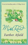 Farther Afield (Fairacre) - Miss Read