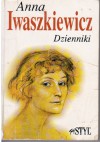 Dzienniki - Anna Iwaszkiewicz