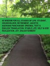 40 WISDOM FOR ALL STAGES OF LIFE: STUDENT, HOUSEHOLDER, RETIREMENT, ASCETIC: SADHANA PANCHAKAM: ORIGINAL TEXT & ENGLISH TRANSLATION: STABLE LIFE, SELF & GOD REALIZATION, JOY, ENLIGHTENMENT - Adi Shankara, Kumar