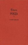 Poezja 1. Utwory Zebrane - Tadeusz Różewicz