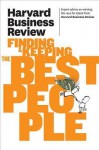 Harvard Business Review on Finding & Keeping the Best People - Harvard Business Review