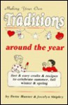 Making Your Own Traditions - Dette Hunter, Jocelyn Shipley