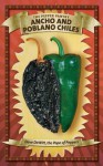 Ancho and Poblano Chiles - Dave DeWitt