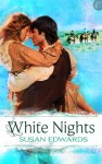 White Nights - Susan Edwards