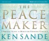 Peacemaker, The: A Biblical Guide to Resolving Personal Conflict (Audiocd) - Ken Sande