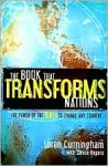 The Book That Transforms Nations: The Power of the Bible to Change Any Country - Loren Cunningham, Janice Rogers