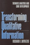 Transforming Qualitative Information: Thematic Analysis and Code Development - Richard E. Boyatzis