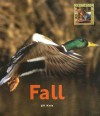 Fall (My First Look At: Seasons) - Jill Kalz