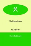 The Upton Letters - Arthur Christopher Benson