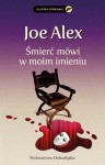 Śmierć mówi w moim imieniu - Joe Alex