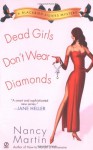 Dead Girls Don't Wear Diamonds - Nancy Martin
