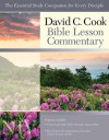 David C. Cook NIV Bible Lesson Commentary 2013-14: The Essential Study Companion for Every Disciple - Dan Lioy