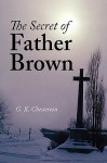 The Secret of Father Brown, Large-Print Edition - G.K. Chesterton