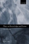 Plato on Knowledge and Forms: Selected Essays - Gail Fine