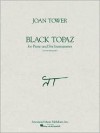 Black Topaz: Score and Parts - Joan Tower