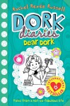 Dork Diaries: Dear Dork - Rachel Renée Russell