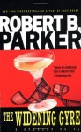 The Widening Gyre (Spenser Novels (Dell)) - Robert B. Parker