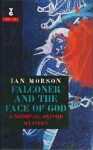 Falconer and the Face of God - Ian Morson