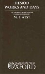 Works and Days (University Press Academic Monograph Reprints) - Hesiod, M.L. West