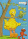 It's Not Easy Being Big! (Bright & Early , No 31) - Stephanie St. Pierre