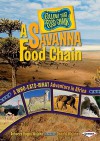 A Savanna Food Chain: A Who-Eats-What Adventure in Africa - Rebecca Hogue Wojahn, W.H. Beck, Donald Wojahn