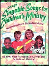 Group's Singable Songs for Children's Ministry - Group Publishing, Rebecca Thornburgh, Pam Clifford