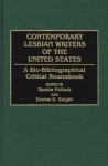 Contemporary Lesbian Writers of the United States: A Bio-Bibliographical Critical Sourcebook - Denise D. Knight