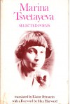 Marina Tsvetayeva: Selected Poems - Marina TSvetaeva