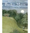 Basket Moon - Mary Lyn Ray, Barbara Cooney