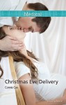Mills & Boon : Christmas Eve Delivery - Connie Cox
