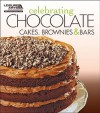 Celebrating Chocolate: Cakes, Brownies, and Bars - Avner Laskin