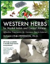 Western Herbs for Martial Artists and Contact Athletes: Effective Treatments for Common Sports Injuries - Susan Lynn Peterson