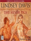 The Silver Pigs (Marcus Didius Falco Series #1) - Lindsey Davis, Christian Rodska