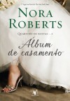 Álbum de casamento (Quarteto de noivas) (Portuguese Edition) - Nora Roberts