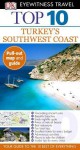 DK Eyewitness Top 10 Travel Guide: Turkey's South Coast - Matt Willis