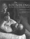 Foundling: The Story of the New York Foundling Hospital - Martin Gottlieb, Claire Yaffa