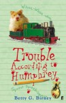 Trouble According to Humphrey - Betty G. Birney
