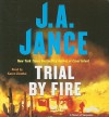 Trial By Fire - J.A. Jance, Karen Ziemba