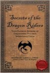 Secrets of the Dragon Riders: Your Favorite Authors on Christopher Paolini's Inheritance Cycle - James A. Owen