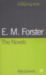 E. M. Forster: the Novels (Analysing Texts) - Mike Edwards