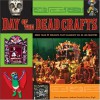 Day of the Dead Crafts: More Than 24 Projects that Celebrate Da de los Muertos - Jerry Vigil, Andrea Zocchi, Jerry Vigil