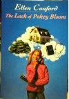 The Luck of Pokey Bloom - Ellen Conford, Bernice Lowenstein