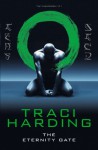 The Eternity Gate (Time Keeper Trilogy) - Traci Harding