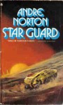 Star Guard - Andre Norton