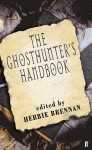 The Ghosthunter's Handbook - Herbie Brennan