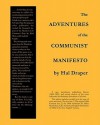 The Adventures of the Communist Manifesto - Hal Draper