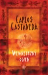 Wewnętrzny ogień - Carlos Castaneda