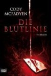 Die Blutlinie. Thriller