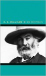 On Whitman - C.K. Williams